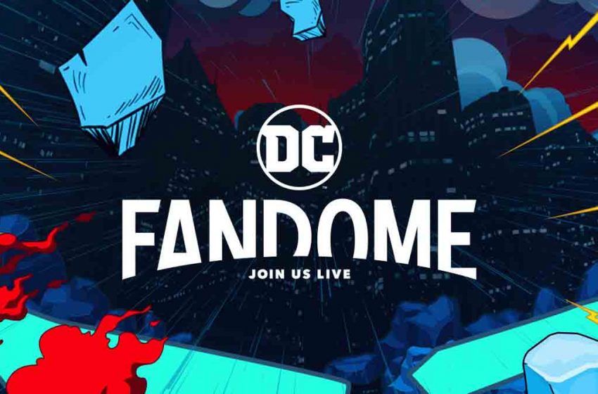  DC FanDome 2021: evento online com muitas novidades, confira!